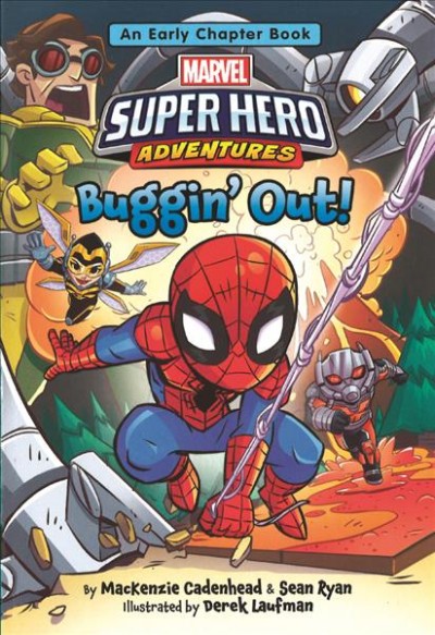 Marvel Super Hero Adventures Buggin' Out!: An Early Chapter Book Bound for Schools & Libraries ed.