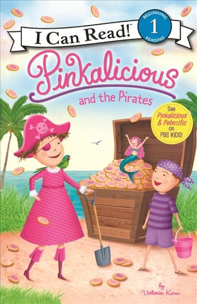 Pinkalicious and the Pirates Bound for Schools & Libraries ed.