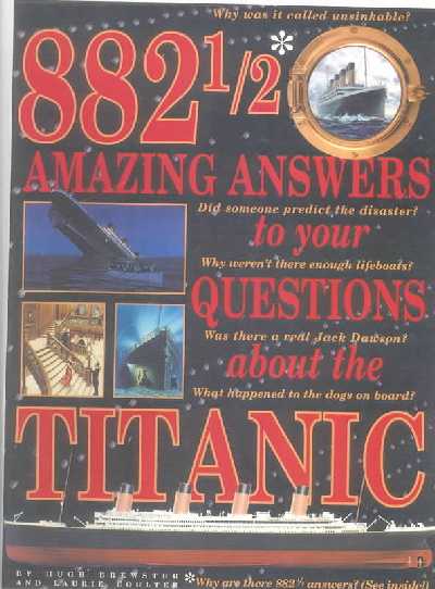 882 1/2 Amazing Answers to Your Questions about the Titanic Turtleback School & Library ed.