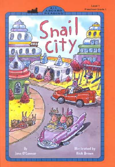 Snail City Bound for Schools & Libraries ed.