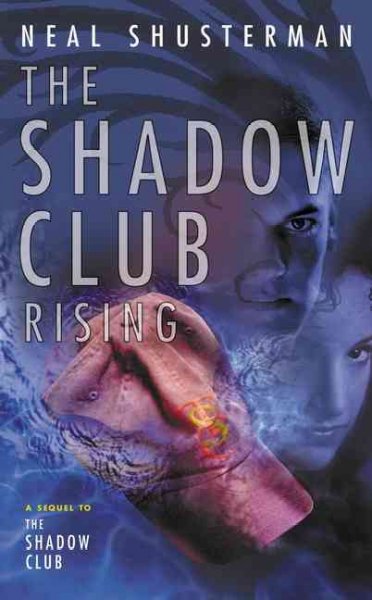 Shadow Club Rising Bound for Schools & Libraries ed.