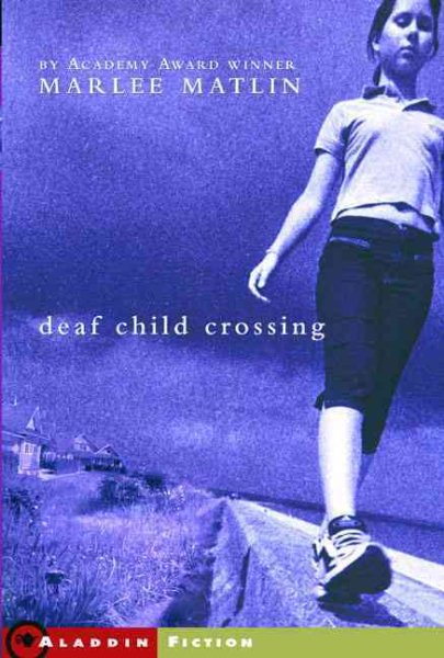 Deaf Child Crossing Bound for Schools & Libraries ed.
