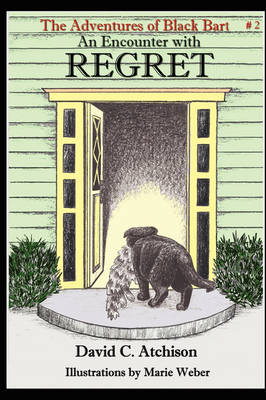 Adventures of Black Bart: An Encounter with Regret