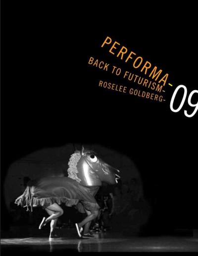 Performa 09 - Back to Futurism
