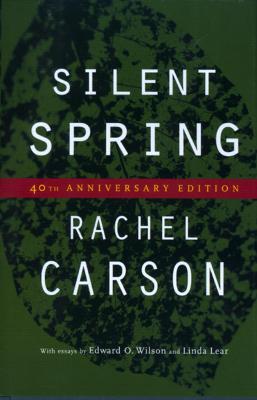 Silent Spring 40th Anniversary ed.