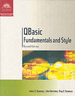 QBASIC Fundamentals and Style with an Introduction to Microsoft Visual Basic 2nd Revised edition