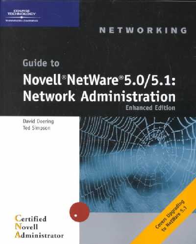Novell Netware 5.0 / 5.1: Network Administration 2nd edition