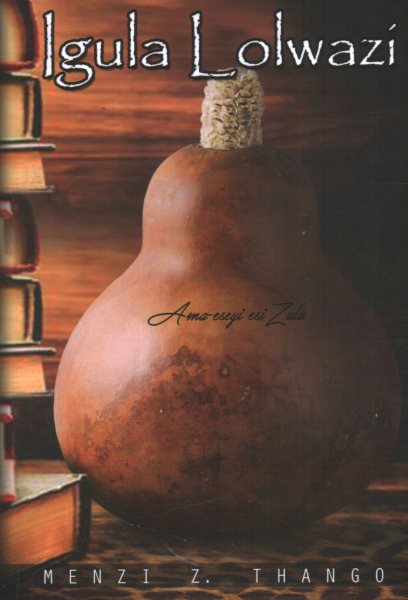 Igula Lolwazi: The Calabash of Knowledge
