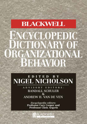 Blackwell Encyclopedic Dictionary of Organizational Behavior 2nd edition