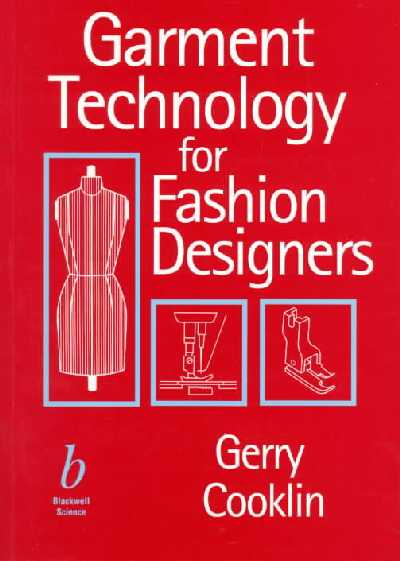 Garment Technology for Fashion Designers 2nd ed.