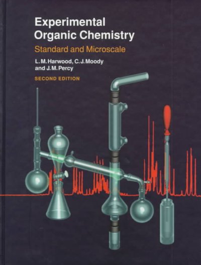 Experimental Organic Chemistry: Preparative and Microscale 2nd Revised edition