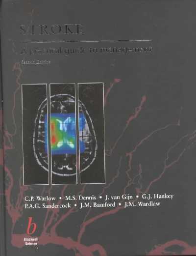 Stroke: A Practical Guide to Management 2nd Revised edition