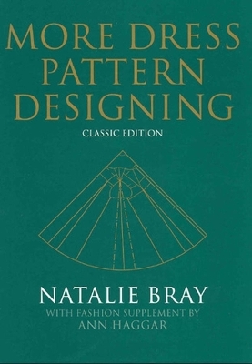 More Dress Pattern Designing: Classic Edition 4th edition