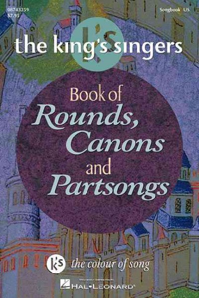 Book of Rounds, Canons & Partsongs The King's Singers