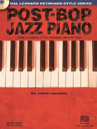 Post-Bop Jazz Piano The Complete Guide with Audio!