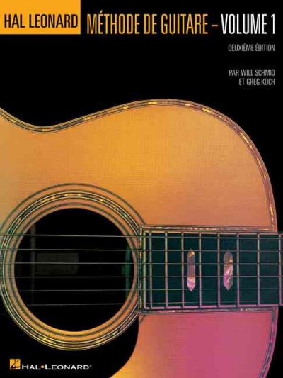 Méthode de guitare - Volume 1 Deuxième Edition - French Edition