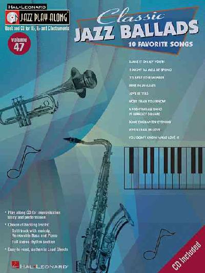 Classic Jazz Ballads Jazz Play-Along Volume 47