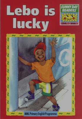 Sunny Day Readers, Year 2 - Level 2: Book 3: Lebo is Lucky