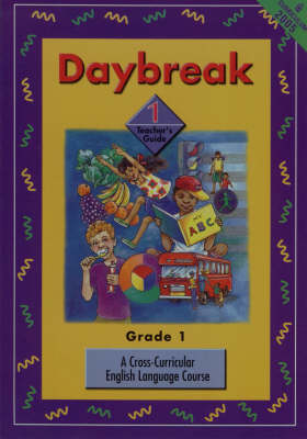 Daybreak, Teacher's Guide: Gr 1
