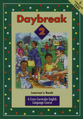 Daybreak, Gr 2 Learner's Book