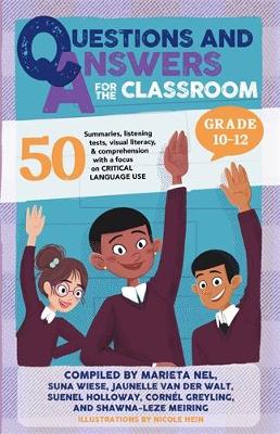 Questions and answers for the classroom Gr 10-12