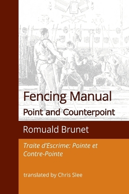 Fencing Manual: Point and Counterpoint