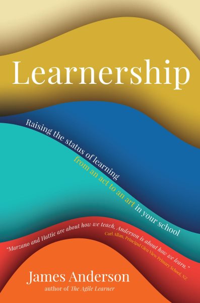 Learnership: Raising the status of learning from an act to an art in your school
