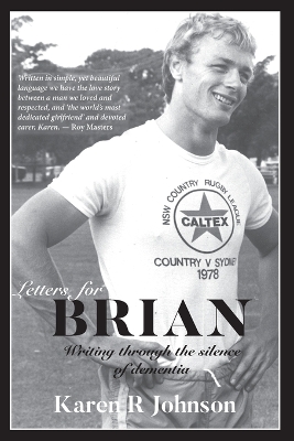 Letters for Brian: Writing through the silence of dementia