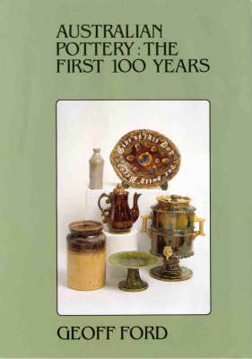 Australian Pottery: The First 100 Years