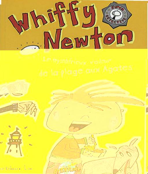 Whiffy Newton dans Le mystÃ©rieux voleur de la plage aux Agates