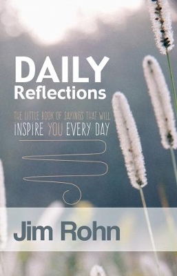 Daily Reflections: The Little Book Of Sayings That Will Inspire You Every Day