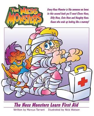 Ness Monsters Learn First Aid: Guess who ends up looking like a mummy!