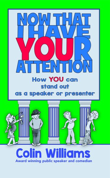 Now that I have your attention: How you can stand out as a speaker or presenter