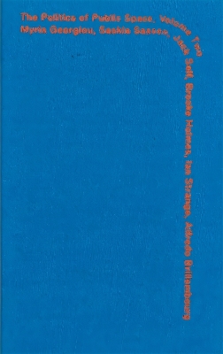 Politics of Public Space - Volume 2