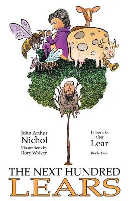 Next Hundred Lears: Limericks After Lear Book Two