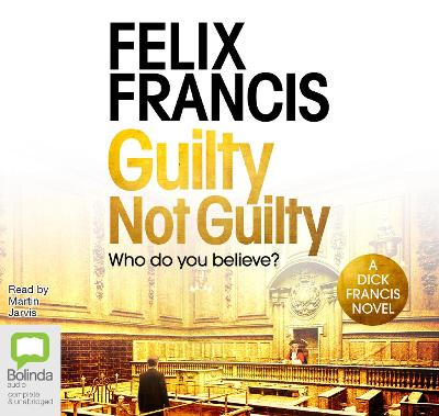 Guilty Not Guilty Unabridged edition