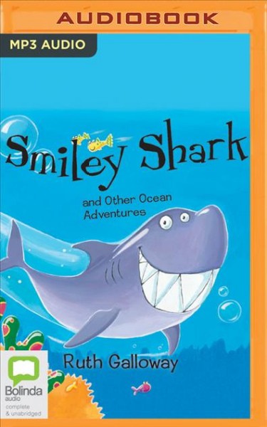 Smiley Shark and other Ocean Adventures Unabridged edition