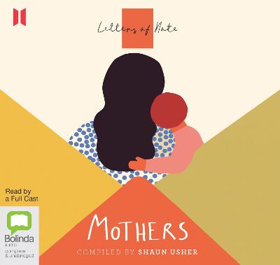 Letters of Note: Mothers Unabridged edition