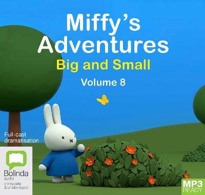Miffy's Adventures Big and Small: Volume Eight Unabridged edition