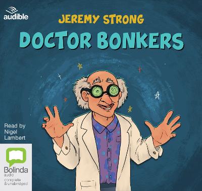 Doctor Bonkers Unabridged edition