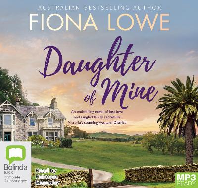 Daughter of Mine Unabridged edition