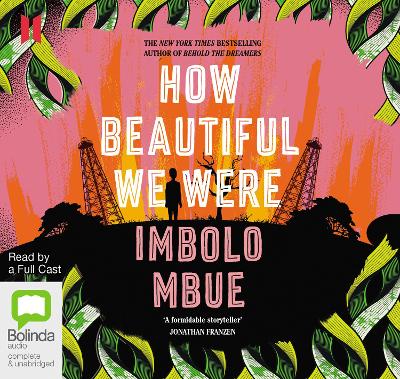 How Beautiful We Were Unabridged edition