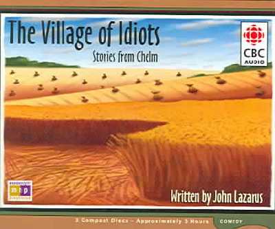 Village of Idiots: The Story of Chelm Unabridged edition