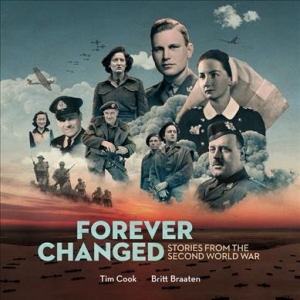 Forever Changed ? Stories from the Second World War