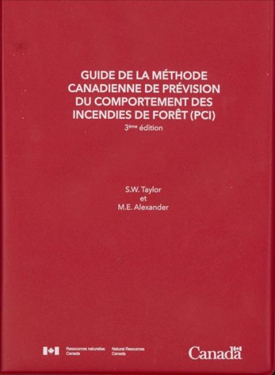 Guide De La Méthode Canadienne De Prévision Du Comportement Des Incendies De  forêt (PCI), 3ème édition
