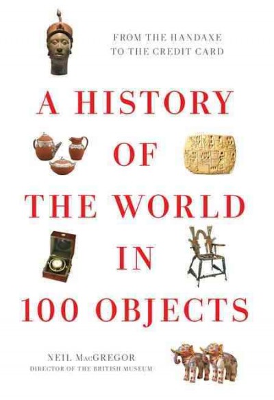 History of the World in 100 Objects