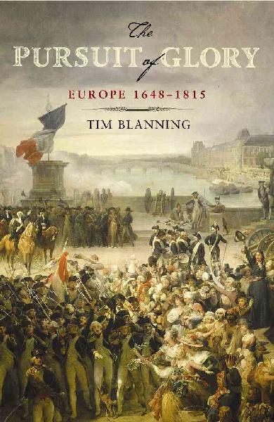 Pursuit of Glory: Europe 1648-1815