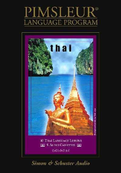 Thai: Learn to Speak and Understand Thai with Pimsleur Language Programs