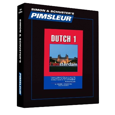 Pimsleur Dutch Level 1 CD: Learn to Speak and Understand Dutch with Pimsleur Language Programs 30 Lessons plus Reading, Volume 1