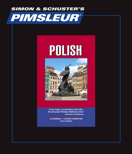 Polish, Comprehensive: Learn to Speak and Understand Polish with Pimsleur Language Programs Lessons plus Reading ed.